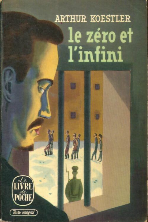 Livrenpoche : Le zéro et l'infini - Arthur Koestler - Livre