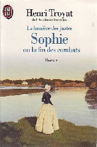 Livrenpoche : La lumière des justes Tome V : Sophie ou la fin des combats - Henri Troyat - Livre