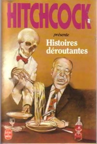 Livrenpoche : Histoires déroutantes - Alfred Hitchcock - Livre