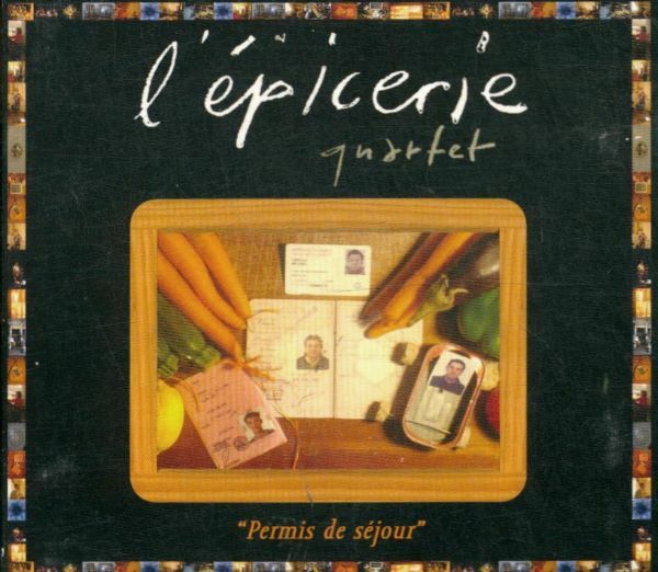 Livrenpoche : Permis de séjour - l'épicerie quartet - CD