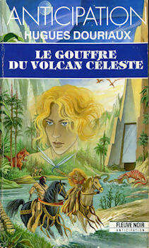 Le gouffre du volcan céleste - Hugues Douriaux - Livre