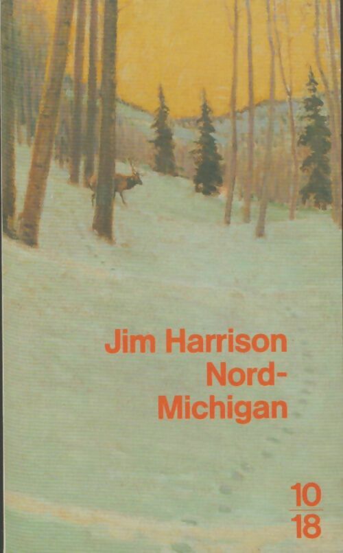 Livrenpoche : Nord-Michigan - Jim Harrison - Livre