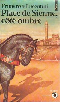 Livrenpoche : Place de Sienne, côté ombre - Franco Lucentini, Carlo Fruttero - Livre