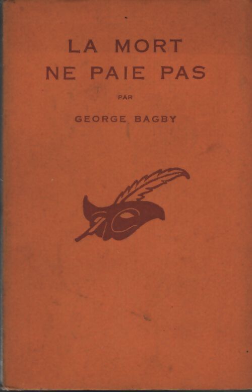 La mort ne paie pas - George Bagby - Livre