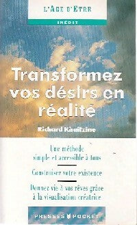 Livrenpoche : Transformez vos désirs en réalité - Richard Khaitzine - Livre