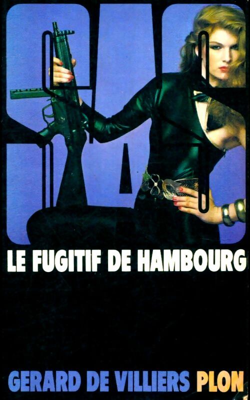 Livrenpoche : Le fugitif de Hambourg - Gérard De Villiers - Livre