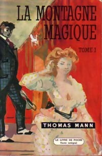 Livrenpoche : La montagne magique Tome I - Thomas Mann - Livre