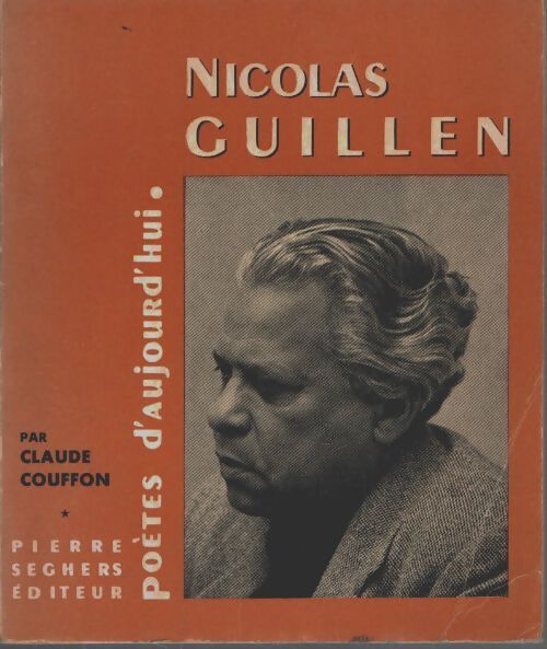 Livrenpoche : Nicolas Guillen - Claude Couffon - Livre