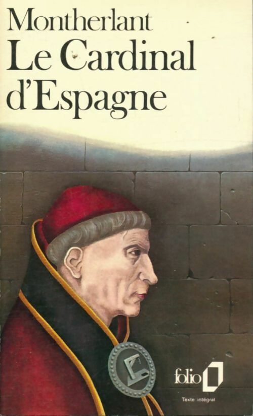 Livrenpoche : Le cardinal d'Espagne - Henry De Montherlant - Livre