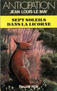 Livrenpoche : Sept soleils dans la Licorne - Jean-Louis Le May - Livre
