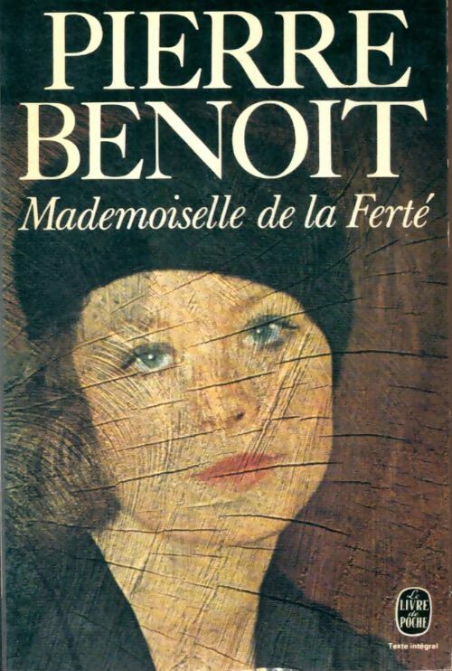 Livrenpoche : Mademoiselle de la Ferté - Pierre Benoit - Livre