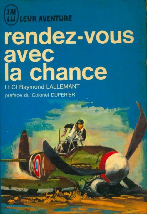 Livrenpoche : Rendez-vous avec la chance - René Lallemant - Livre