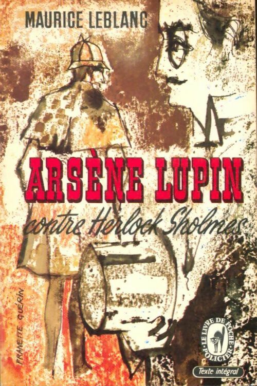 Livrenpoche : Arsène Lupin contre Herlock Sholmès - Maurice Leblanc - Livre