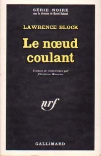 Le noeud coulant - Lawrence Block - Livre