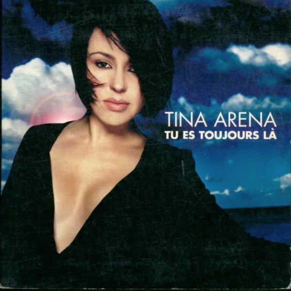 Livrenpoche : Tu es toujours là - Tina Arena - CD