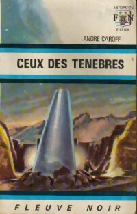 Livrenpoche : Ceux des ténèbres - André Caroff - Livre