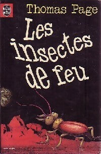 Livrenpoche : Les Insectes de Feu - Thomas Page - Livre