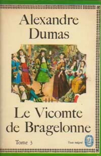 Livrenpoche : Le vicomte de Bragelonne Tome III - Alexandre Dumas - Livre