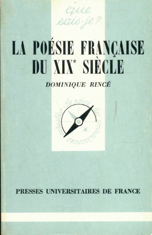 Livrenpoche : La poésie française du XIXe siècle - Dominique Rincé - Livre