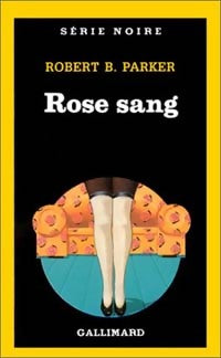 Livrenpoche : Rose sang - Robert B. Parker - Livre