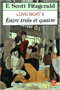Livrenpoche : Love boat Tome II : Entre trois et quatre - Francis Scott Fitzgerald - Livre