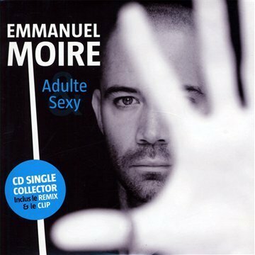 Livrenpoche : Adulte Sexy - Emmanuel Moire - CD