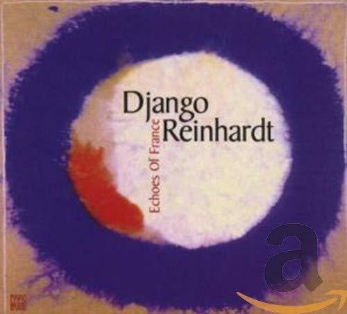 Django Reinhardt - Echoes of France - Django Reinhardt - CD