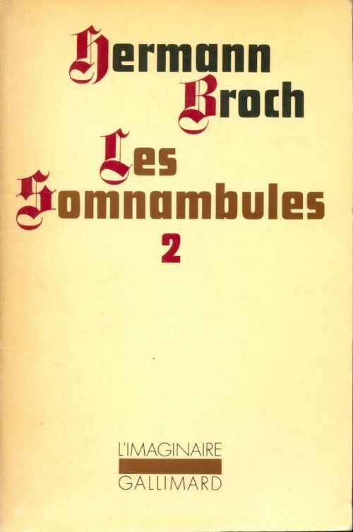 Les somnambules Tome II - Hermann Broch -  L'imaginaire - Livre