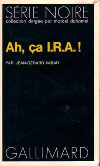 Livrenpoche : Ah, ça I.R.A. ! - Jean-Gérard Imbar - Livre
