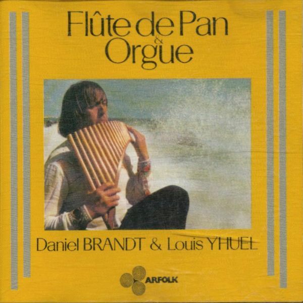 Livrenpoche : Flûte de Pan & Orgue - Daniel Brandt, Louis Yhuel - CD