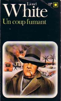 Livrenpoche : Un coup fumant - Lionel White - Livre