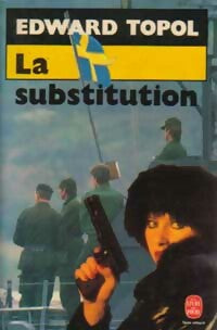Livrenpoche : La substitution - Edward Topol - Livre
