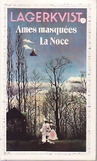 Livrenpoche : Ames masquées / La noce - Pär Lagerkvist - Livre