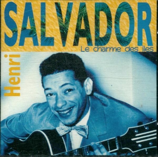 Livrenpoche : Le charme des îles - Henri Salvador - CD