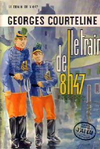 Livrenpoche : Le train de 8 h 47 - Georges Courteline - Livre