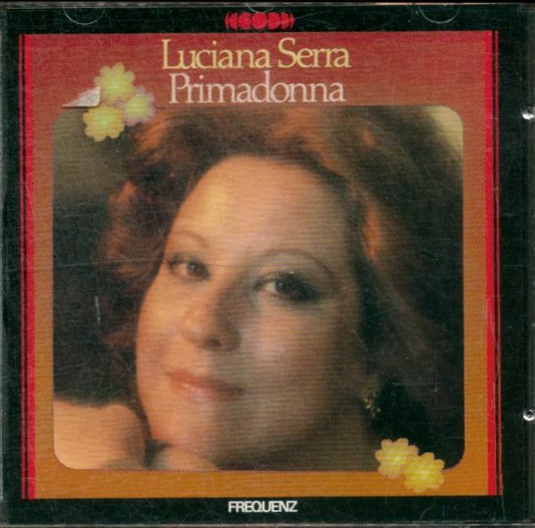 Livrenpoche : PrimaDonna - Luciana Serra - CD