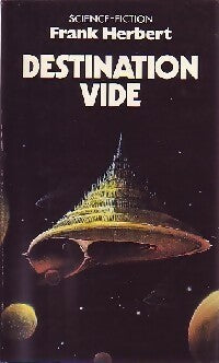 Le programme conscience Tome I : Destination vide - Frank Herbert, Bill Ransom - Livre