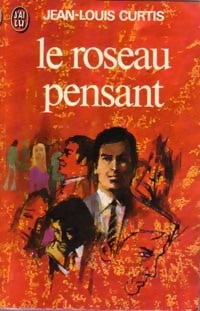 Livrenpoche : Le roseau pensant - Jean-Louis Curtis - Livre