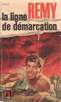 La ligne de démarcation Tome V - Rémy - Livre