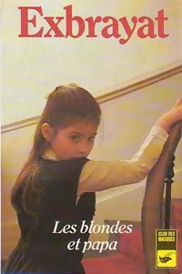 Livrenpoche : Les blondes et papa - Charles Exbrayat - Livre