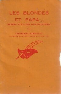 Livrenpoche : Les blondes et papa - Charles Exbrayat - Livre