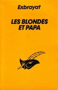 Livrenpoche : Les blondes et papa - Charles Exbrayat - Livre