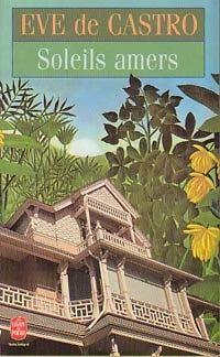 Livrenpoche : Soleils amers - Eve De Castro - Livre