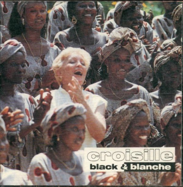 Livrenpoche : Black et blanche - Croisille, Nicole - CD