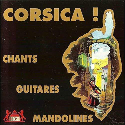 Livrenpoche : Corsica ! - Antoine Ciosi, Tony Toga, Louis Savelli, Paulo Quilici, Maryse Nicolaï, Jean-Paul Martini, Charles Rochi, Ange Lanzalavi, Les Chanteurs De Sermano, Lucien Bocognano - CD