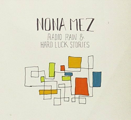 Livrenpoche : Radio Rain & Hard Luck (2 CD) - Nona Mez - CD