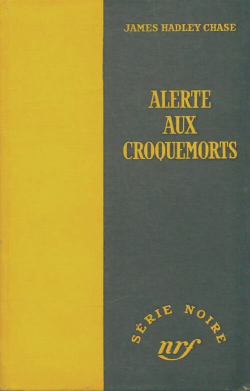 Livrenpoche : Alerte aux croquemorts - James Hadley Chase - Livre
