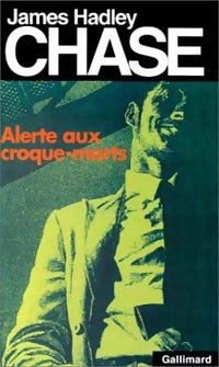 Livrenpoche : Alerte aux croquemorts - James Hadley Chase - Livre