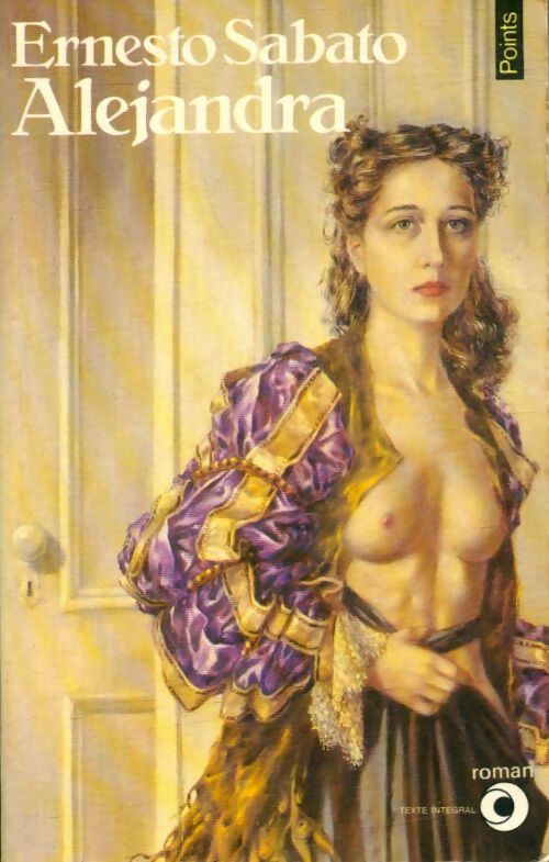 Livrenpoche : Alejandra - Ernesto Sabato - Livre