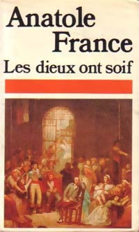 Livrenpoche : Les dieux ont soif - Anatole France - Livre
